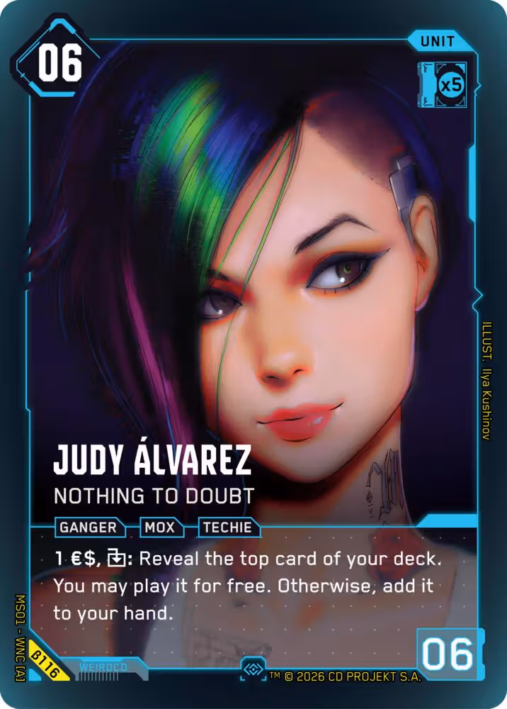 Judy Alvarez - Nothing to Doubt Cyberpunk TCG card