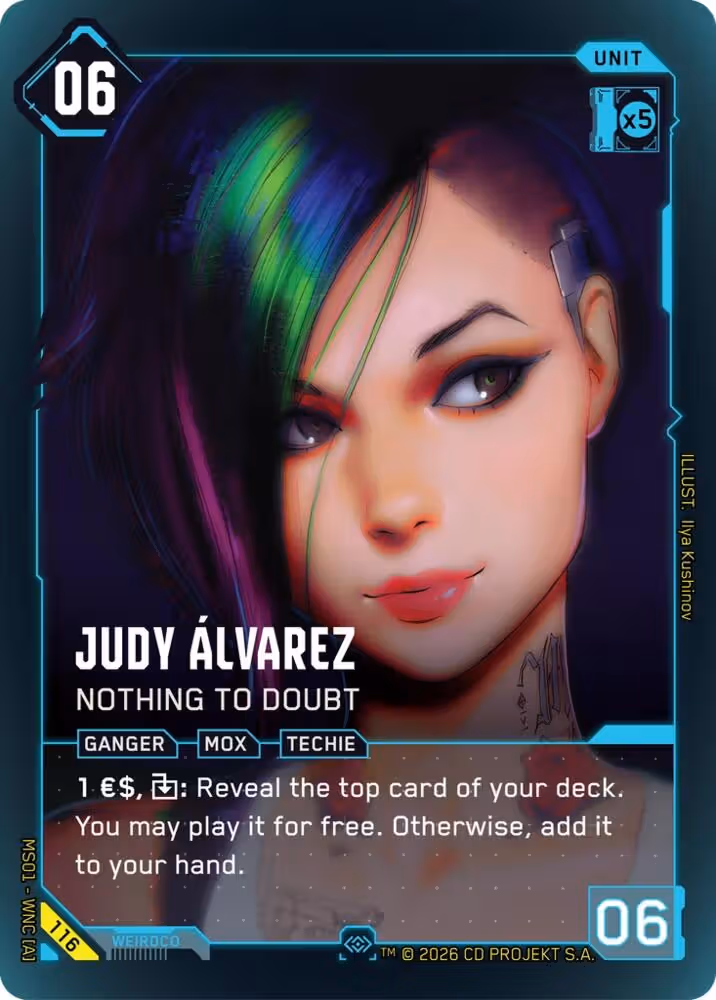 Judy Alvarez - Nothing to Doubt Welcome to Night City 116 Cyberpunk TCG card