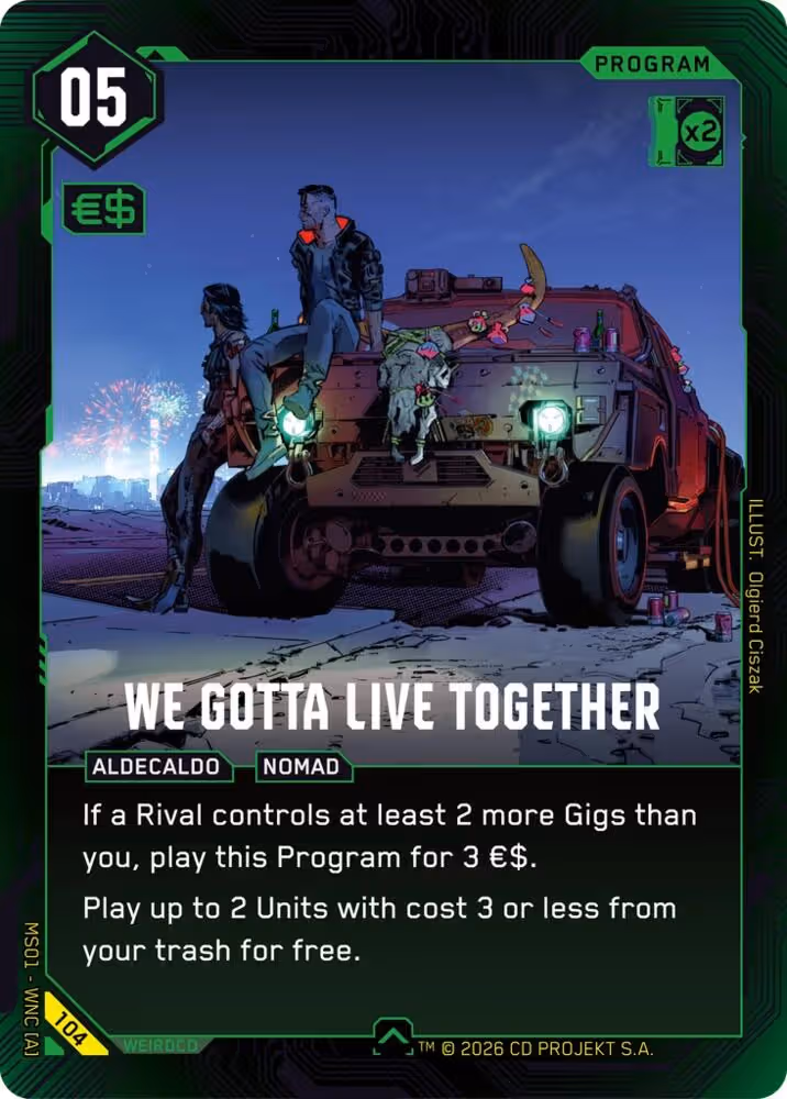We Gotta Live Together 104 Cyberpunk TCG card
