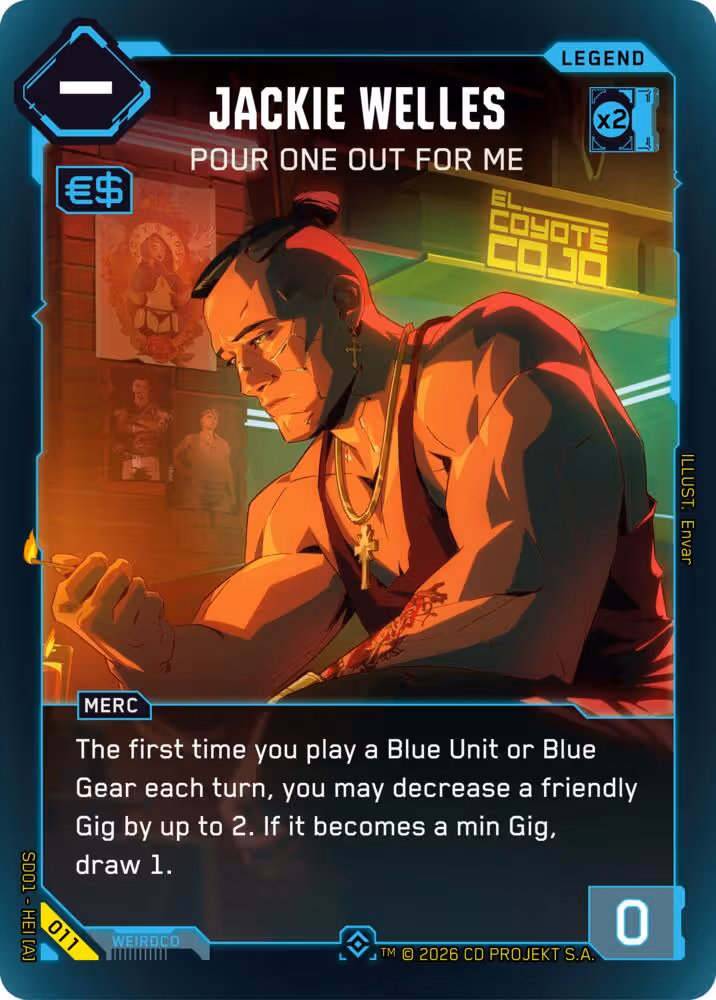 Jackie Welles - Pour One Out For Me 011 Cyberpunk TCG card